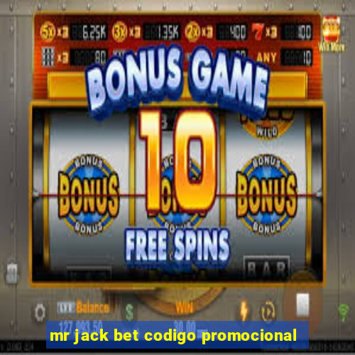 mr jack bet codigo promocional